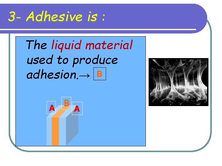 Adhesion by Prof Sayed Saniour Chairman of Dental