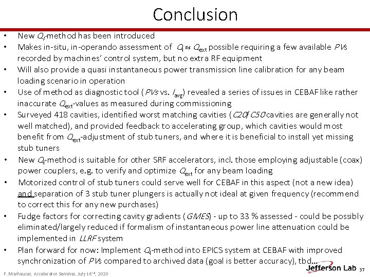 Conclusion • • • New Ql-method has been introduced Makes in-situ, in-operando assessment of Conclusion • • • New Ql-method has been introduced Makes in-situ, in-operando assessment of