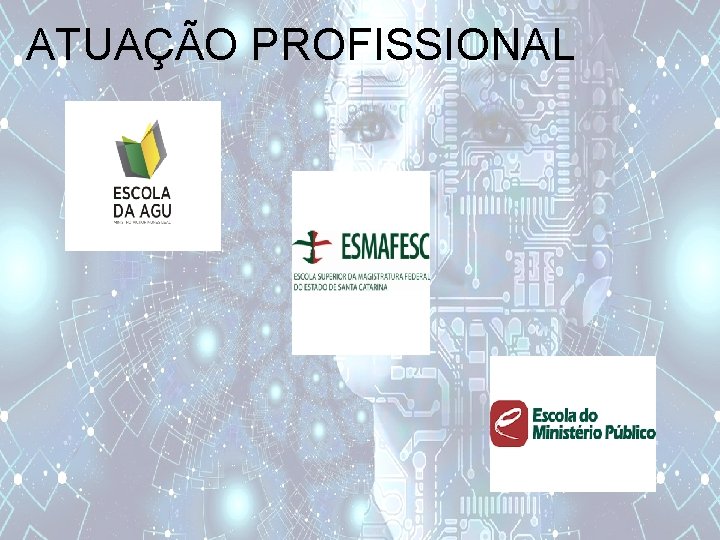 ATUAÇÃO PROFISSIONAL Andrea Willemin 