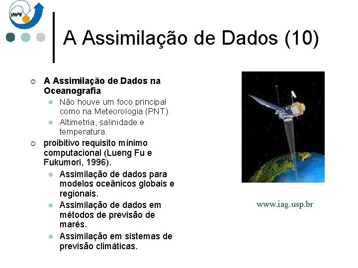 A Assimilação de Dados (10) ¢ A Assimilação de Dados na Oceanografia l l