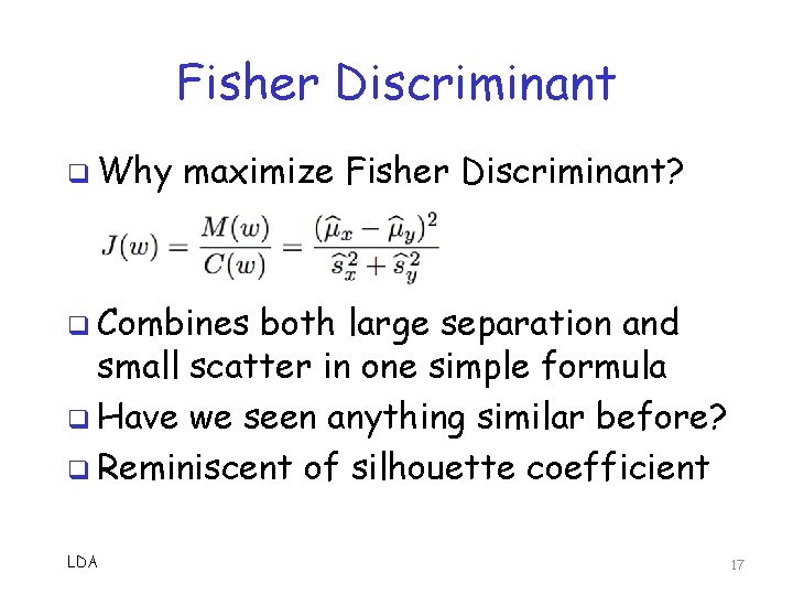 Linear Discriminant Analysis Mark Stamp LDA 1 LDA
