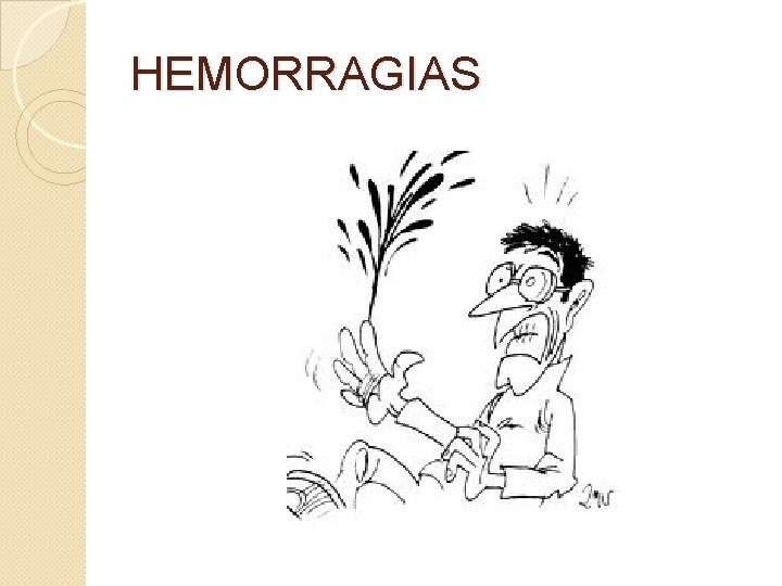 HEMORRAGIAS 