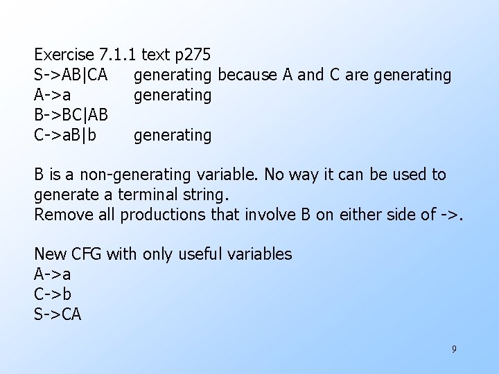 Exercise 7. 1. 1 text p 275 S->AB|CA generating because A and C are