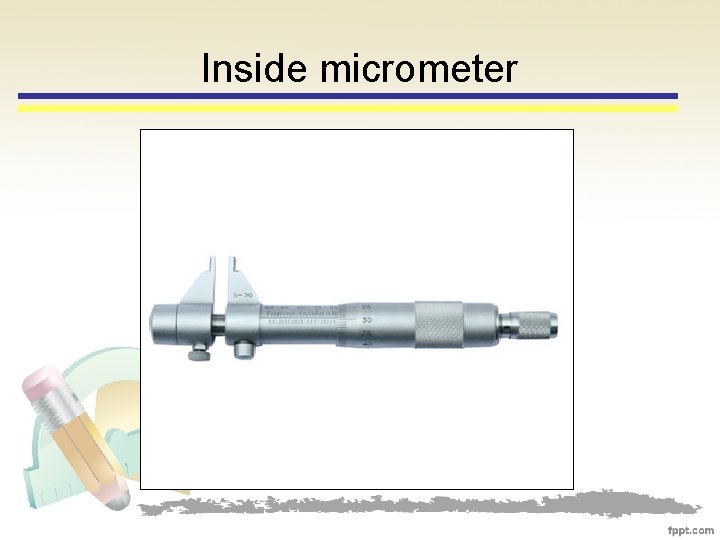 Inside micrometer 