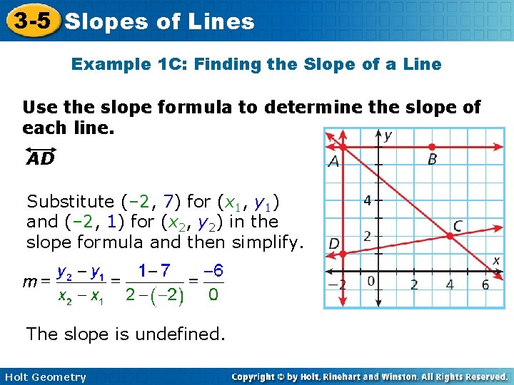 3 -5 Slopes of Lines Example 1 C: Finding the Slope of a Line