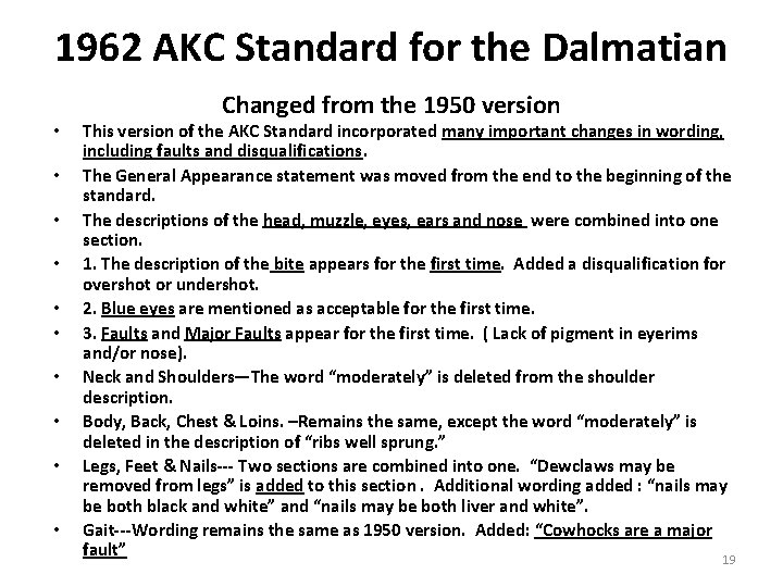 1962 AKC Standard for the Dalmatian • • • Changed from the 1950 version