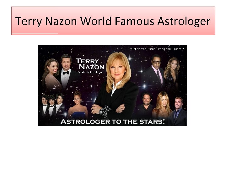 Terry Nazon World Famous Astrologer 