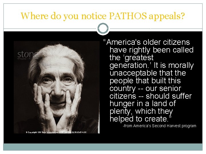 Where do you notice PATHOS appeals? “America's older citizens have rightly been called the