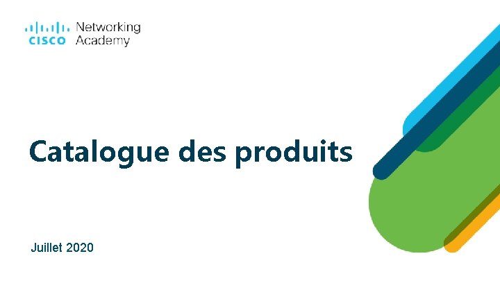 Catalogue des produits Juillet 2020 