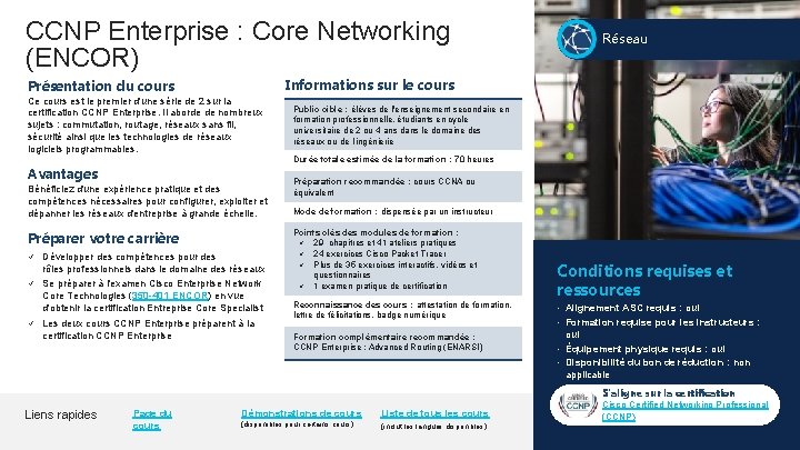 CCNP Enterprise : Core Networking (ENCOR) Réseau Informations sur le cours Présentation du cours