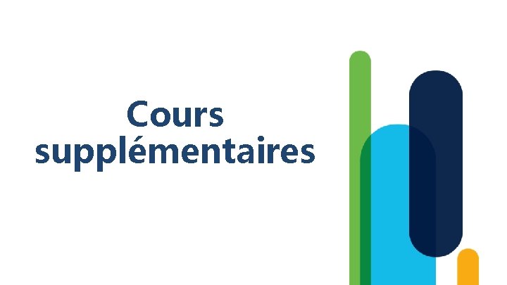 Cours supplémentaires © 2020 Cisco et/ou ses filiales. Tous droits réservés. Document public de