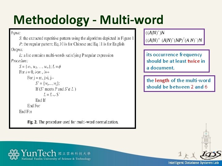 Methodology - Multi-word its occurrence frequency should be at least twice in a document.