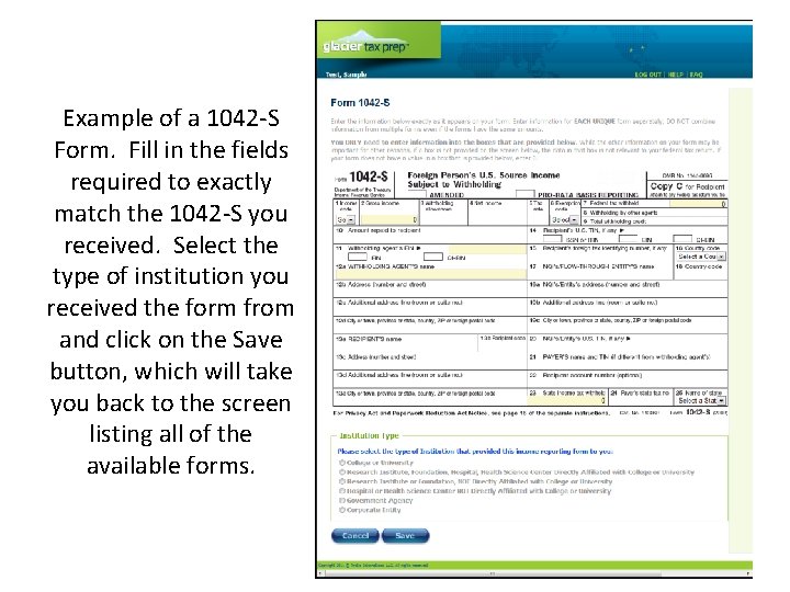 Example of a 1042 -S Form. Fill in the fields required to exactly match Example of a 1042 -S Form. Fill in the fields required to exactly match