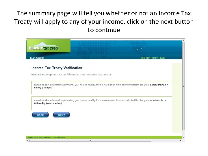 The summary page will tell you whether or not an Income Tax Treaty will The summary page will tell you whether or not an Income Tax Treaty will