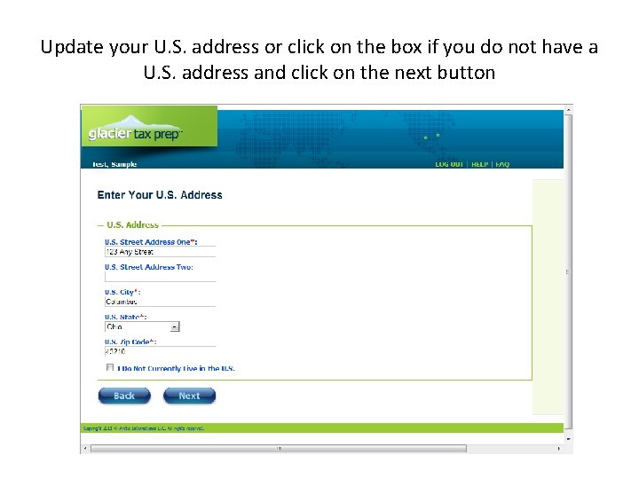 Update your U. S. address or click on the box if you do not Update your U. S. address or click on the box if you do not