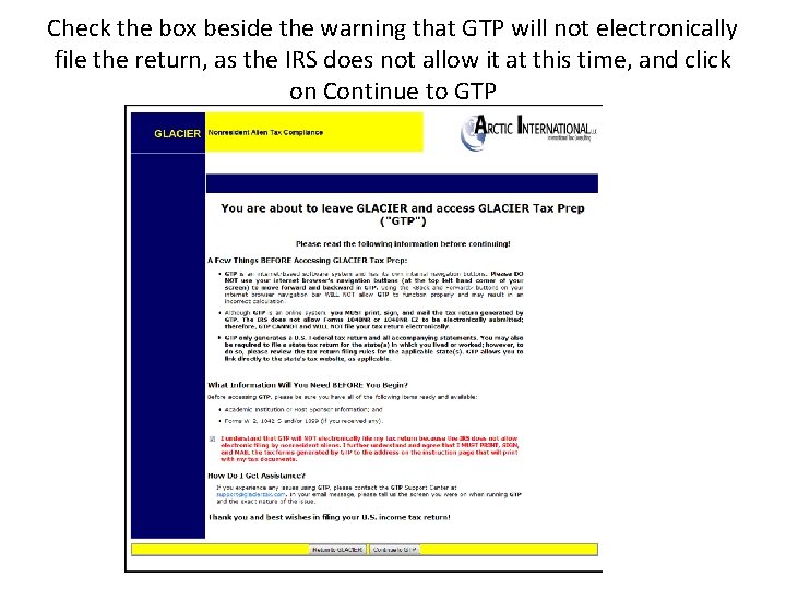 Check the box beside the warning that GTP will not electronically file the return, Check the box beside the warning that GTP will not electronically file the return,