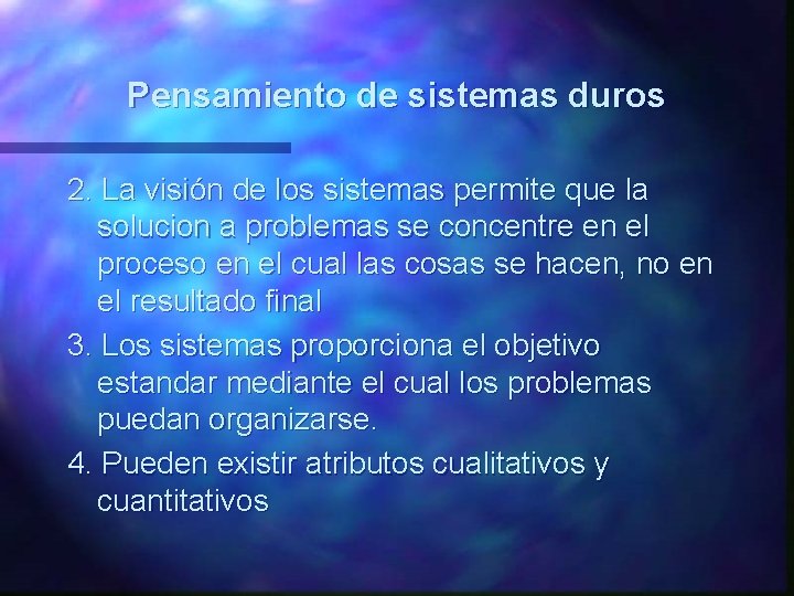 Pensamiento de sistemas duros 2. La visión de los sistemas permite que la solucion Pensamiento de sistemas duros 2. La visión de los sistemas permite que la solucion