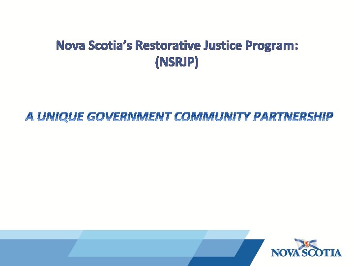 Nova Scotia’s Restorative Justice Program: (NSRJP) 