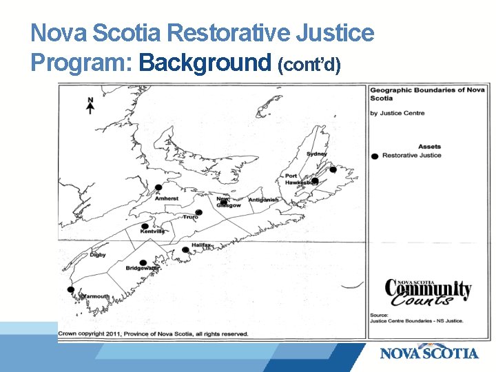 Nova Scotia Restorative Justice Program: Background (cont’d) 