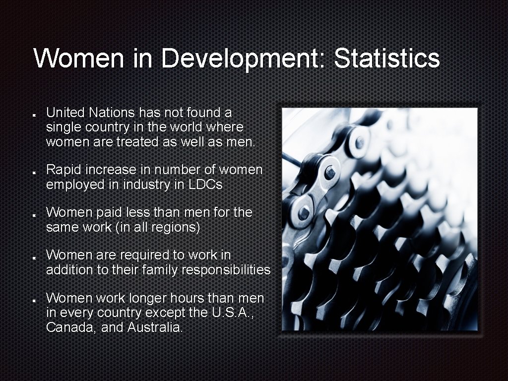 Women in Development: Statistics United Nations has not found a single country in the Women in Development: Statistics United Nations has not found a single country in the