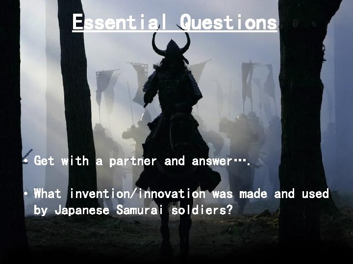 Essential Questions • Get with a partner and answer…. • What invention/innovation was made Essential Questions • Get with a partner and answer…. • What invention/innovation was made