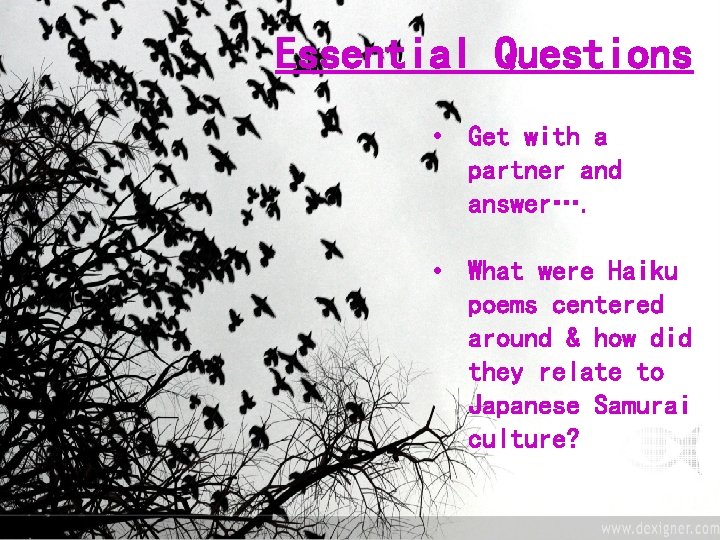 Essential Questions • Get with a partner and answer…. • What were Haiku poems Essential Questions • Get with a partner and answer…. • What were Haiku poems