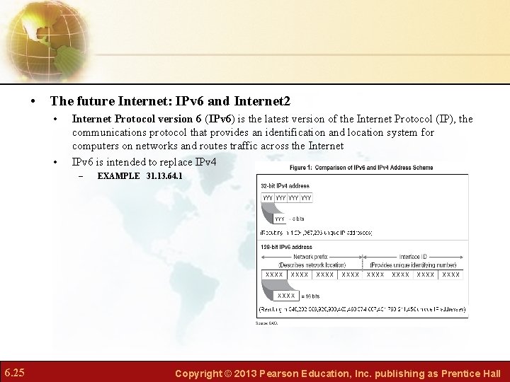  • The future Internet: IPv 6 and Internet 2 • • Internet Protocol