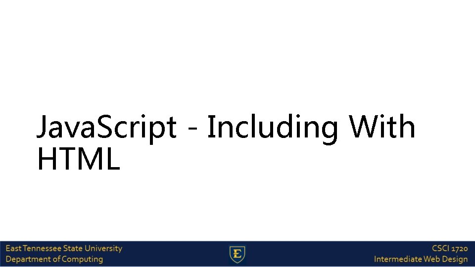 Java. Script - Including With HTML 