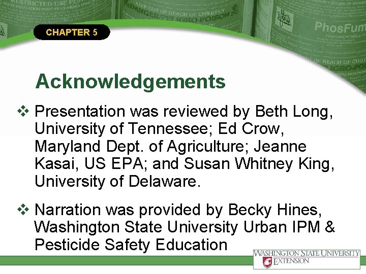 CHAPTER 5 Acknowledgements v Presentation was reviewed by Beth Long, University of Tennessee; Ed