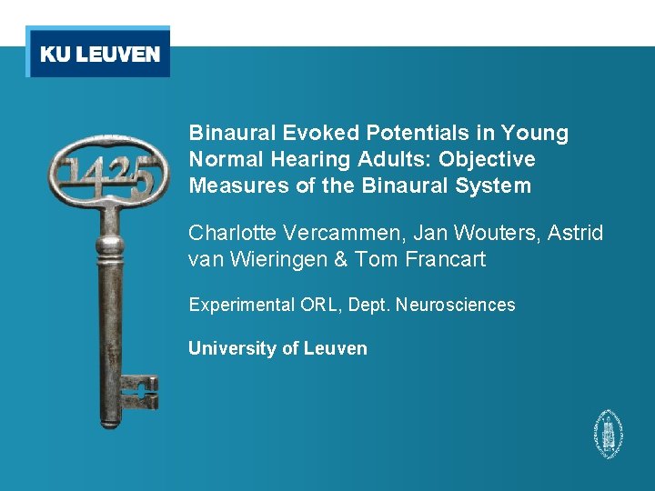 Binaural Evoked Potentials in Young Normal Hearing Adults: Objective Measures of the Binaural System