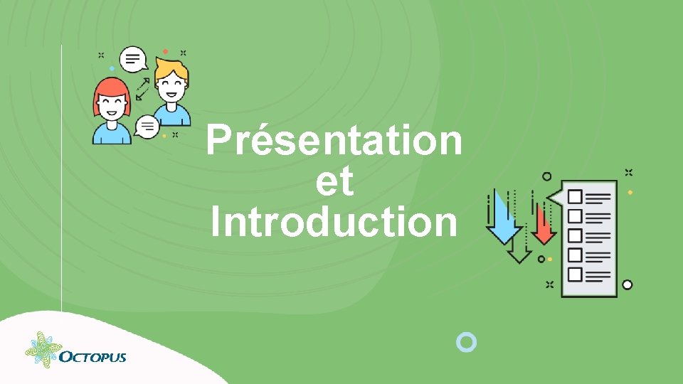 Présentation et Introduction 2 