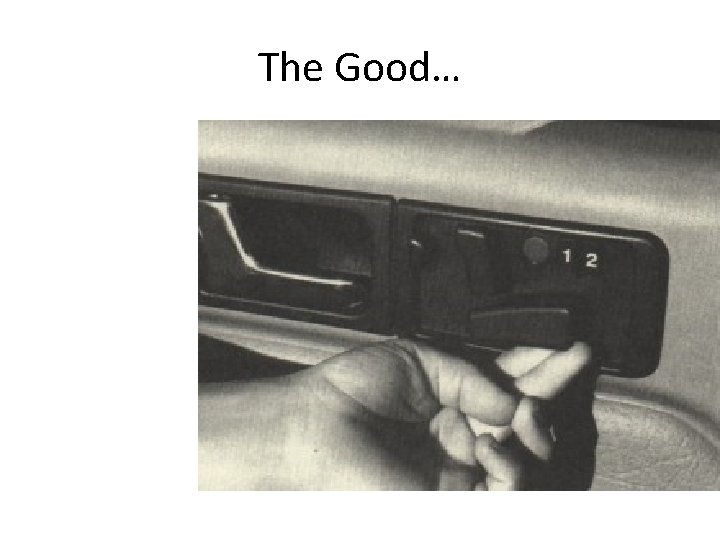 The Good… 