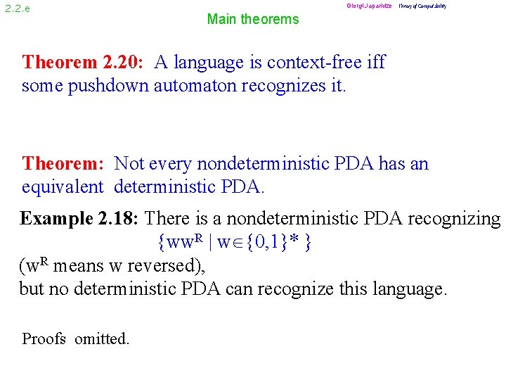 2. 2. e Giorgi Japaridze Theory of Computability Main theorems Theorem 2. 20: A