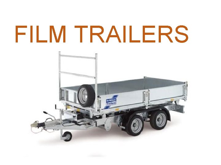 FILM TRAILERS 