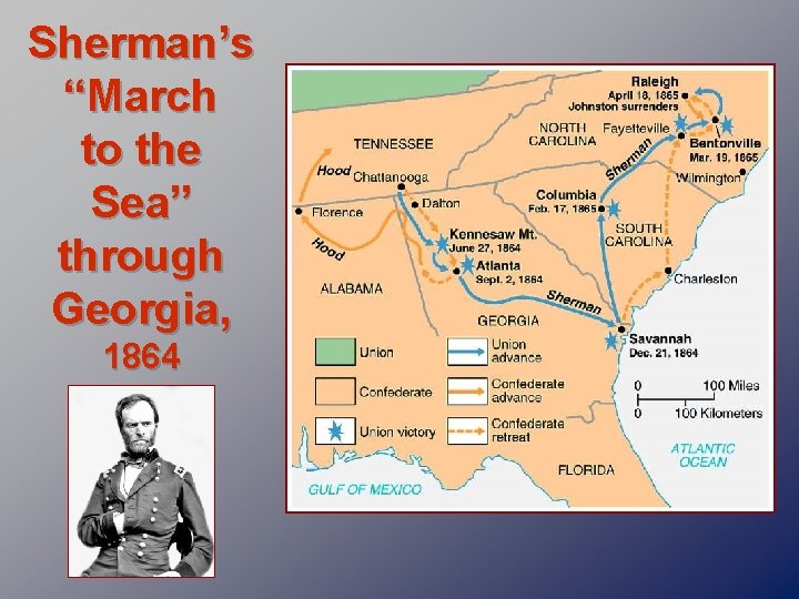 Sherman’s “March to the Sea” through Georgia, 1864 