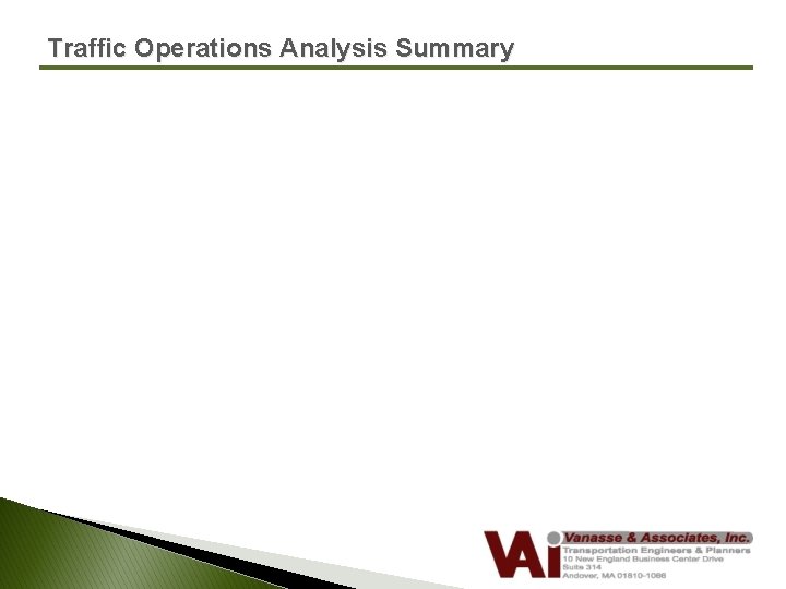 Traffic Operations Analysis Summary 