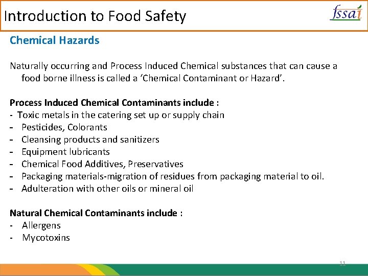 Introduction to Food Safety Chemical Hazards Naturally occurring and Process Induced Chemical substances that