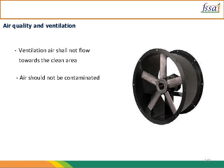 Air quality and ventilation - Ventilation air shall not flow towards the clean area