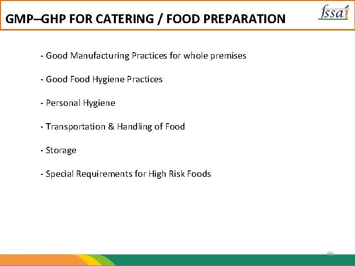 GMP–GHP FOR CATERING / FOOD PREPARATION - Good Manufacturing Practices for whole premises -