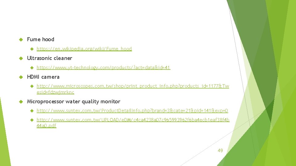 Fume hood Ultrasonic cleaner https: //www. yt-technology. com/products/? act=data&id=41 HDMI camera https: //en.