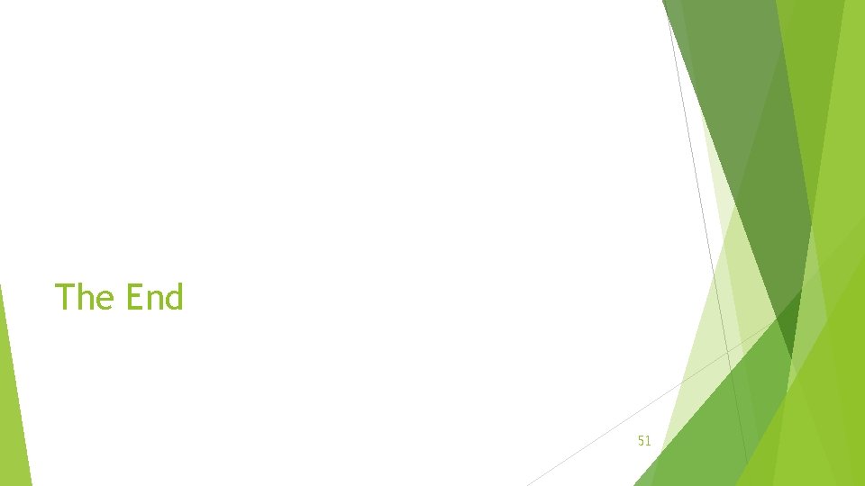 The End 51 