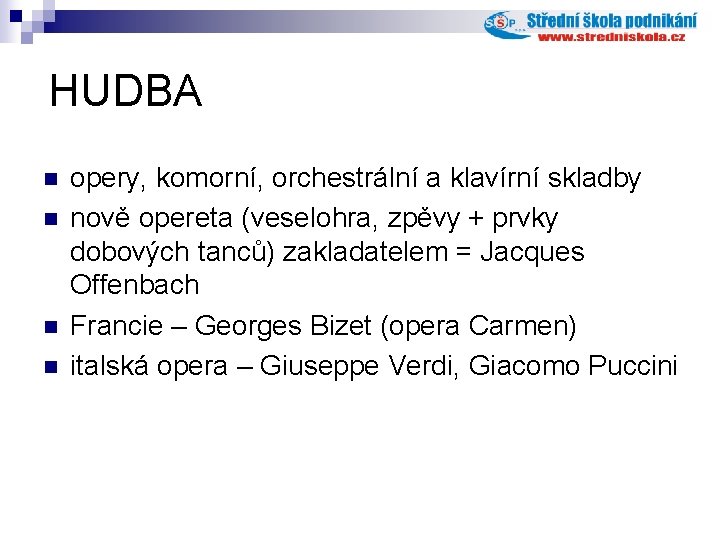 HUDBA n n opery, komorní, orchestrální a klavírní skladby nově opereta (veselohra, zpěvy + HUDBA n n opery, komorní, orchestrální a klavírní skladby nově opereta (veselohra, zpěvy +