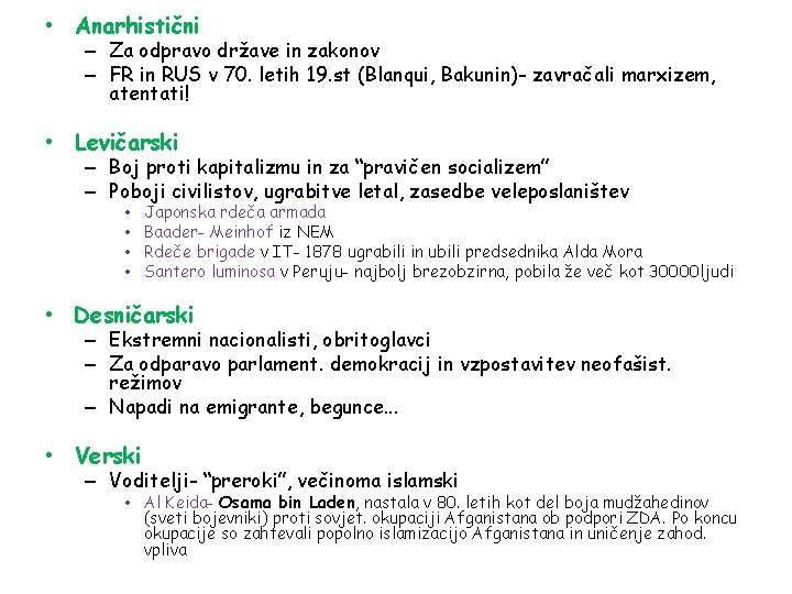  • Anarhistični – Za odpravo države in zakonov – FR in RUS v