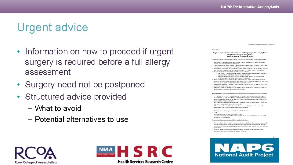 NAP 6: Perioperative Anaphylaxis Urgent advice • Information on how to proceed if urgent