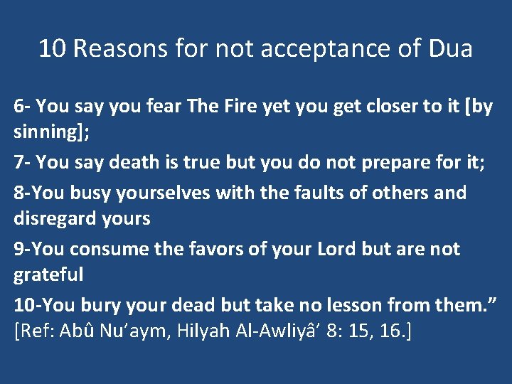 10 Reasons for not acceptance of Dua 6 You say you fear The Fire