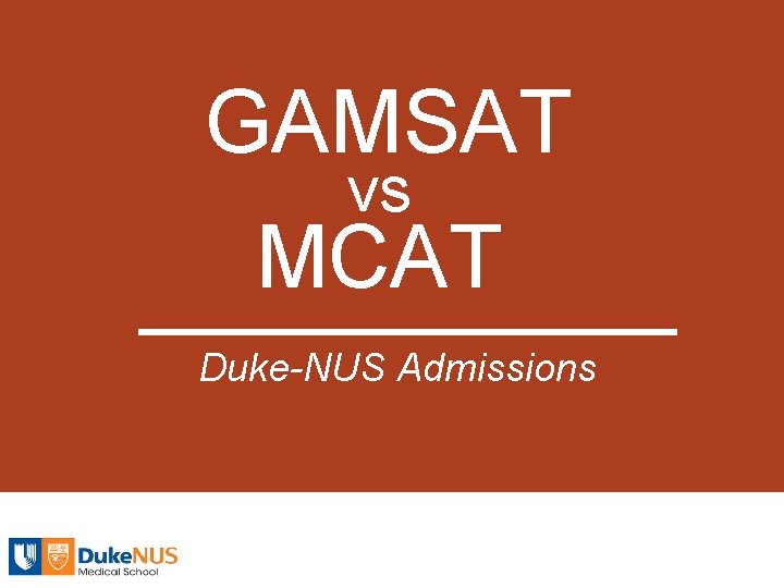 GAMSAT vs MCAT Duke-NUS Admissions 