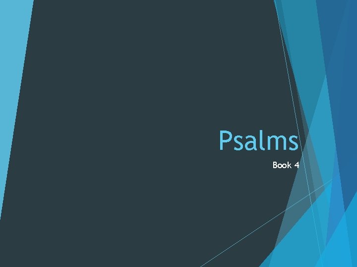 Psalms Book 4 