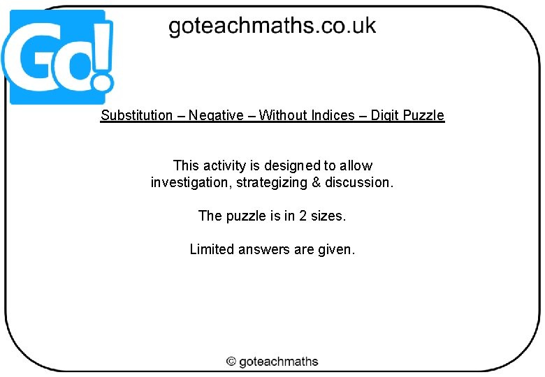 Substitution – Negative – Without Indices – Digit Puzzle This activity is designed to