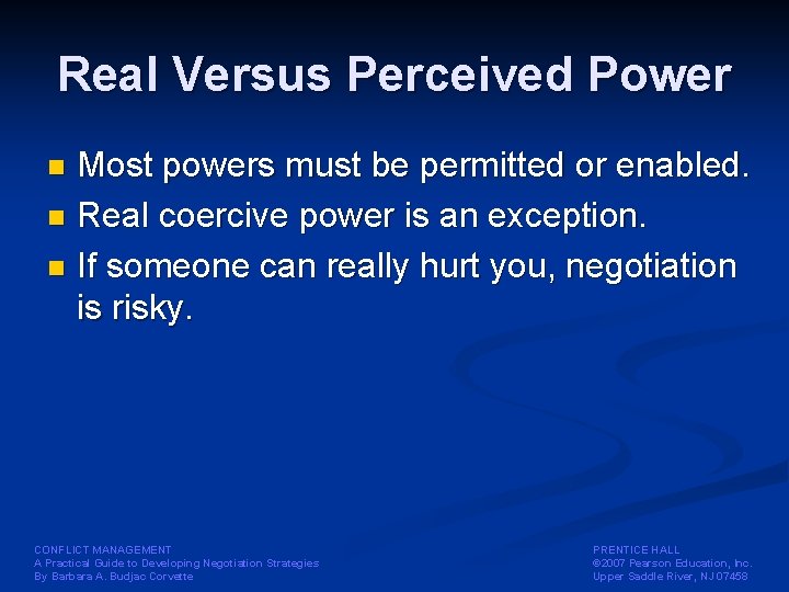 Real Versus Perceived Power Most powers must be permitted or enabled. n Real coercive Real Versus Perceived Power Most powers must be permitted or enabled. n Real coercive