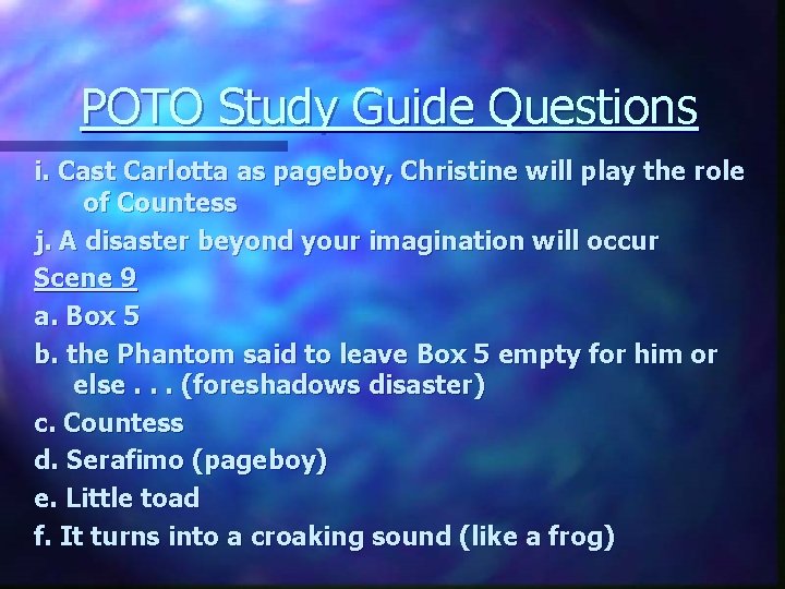 POTO Study Guide Questions i. Cast Carlotta as pageboy, Christine will play the role